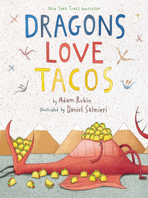 Title details for Dragons Love Tacos by Adam Rubin - Wait list